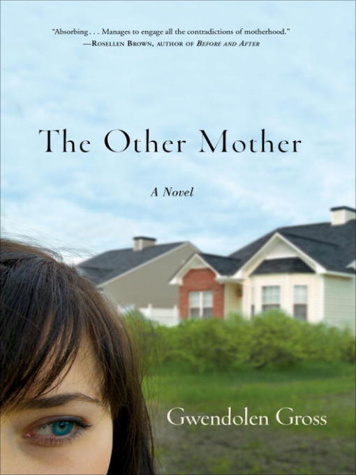 Title details for The Other Mother by Gwendolen Gross - Available